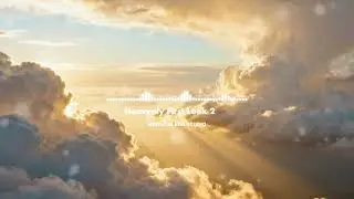 Heavenly First Look (Alt) | Dreamy Romantic Wedding Background Music