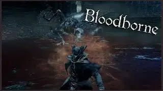 Bloodborne Is Getting Too Hard For Charlie | MoistCr1tikal