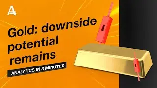 Gold: downside potential remains | AMarkets
