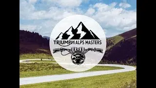 Triumph Alps Masters 2017 - motorcycle adventure