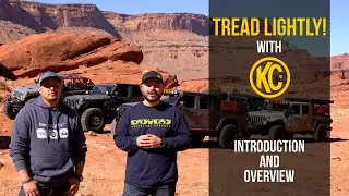 KC x Tread Lightly!  | Introduction and Overview