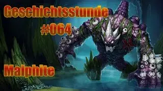 League of Legends Geschichtsstunde #064 - Malphite