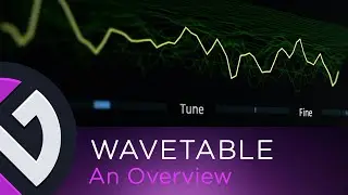 Waveform  13 | Wavetable - Overview