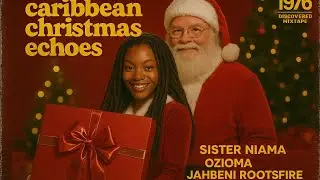 Roots Reggae (1976) [Discovered Album] Sister Niama ft Others  -- Caribbean Christmas Echoe
