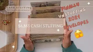 FINALLY UNSTUFFING MY 2021-2023 CASH ENVELOPES | DEBt PAY OFF | OVER $6,000 | CASH ENVELOPES