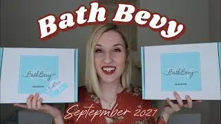 Bath Bevy & Bath Bevy Tubless | September 2021