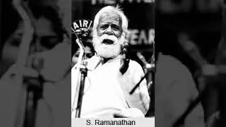 S.Ramanathan - M.Chandrashekaran - Thanjavur Upendran