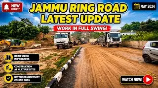 Jammu Ring Road Latest Update l Jammu Ring Road Vlog l Imran Naik 