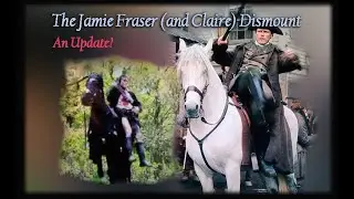 Outlander. The Jamie Fraser (and Claire) Dismount. Updated.