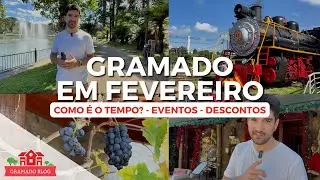 GRAMADO EM FEVEREIRO 2026: COMO &Eacute; O TEMPO + EVENTOS + DESCONTOS 🍷