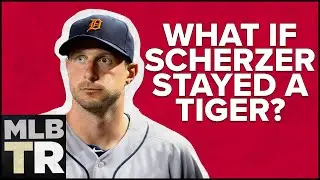 What If Max Scherzer Stayed A Tiger?