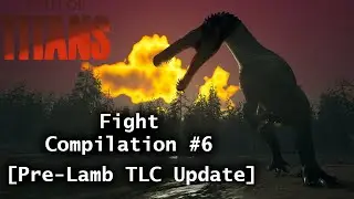 Fight Compilation #6 [Pre-Lamb TLC Update] || Velocci's Realm || Path of Titans