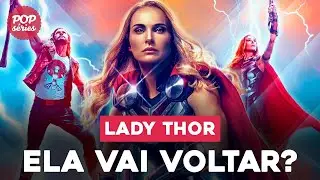 THOR: AMOR E TROV&Atilde;O: o que aconteceu com Jane Foster?