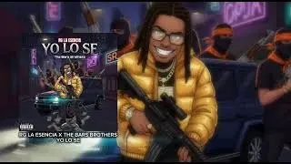 RG LA ESENCIA, THE BARS BROTHERS  - YO LO SE (Visualizer)