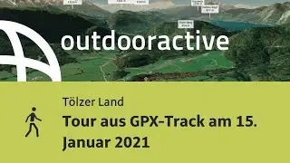 Wanderung im T&ouml;lzer Land: Tour aus GPX-Track am 15. Januar 2021