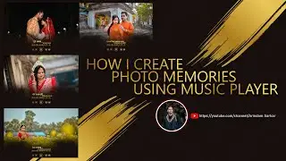 HOW I CREATE PHOTO MEMORIES USING MUSIC PLAYER | PHOTOSHOP