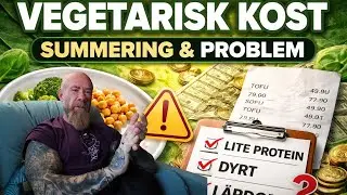 Vegetarisk kost &ndash; Summering & slutsats (Diet #2)