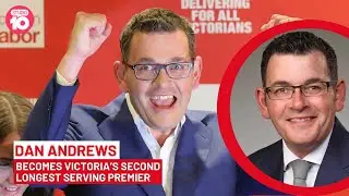 Dan Andrews Becomes Victoria&rsquo;s Second Longest Serving Premier | Studio 10