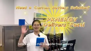 ⚡🔋 Need a Custom Battery Solution? PKNERGY Delivers Fast!