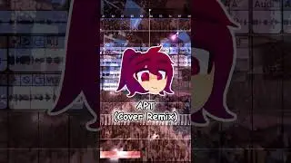 APT Cover Remix 😭