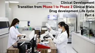 Transition phase from Phase 1 to phase 2 clinical trials || Drug development life cycle || Part 8 ||