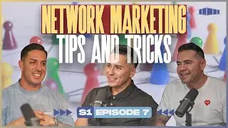 Network Marketing Tips and Hacks | The Wealth Group Podcast Ep. 007