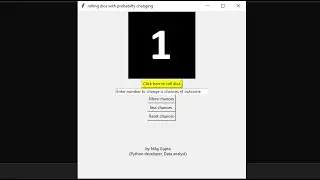 dice roll app with outcome probability change in python