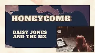 HONEYCOMB / M&uacute;sica de Daisy Jones and The Six