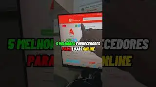 5 MELHORES FORNECEDORES PARA LOJAS ONLINE  #empreendedorismo #marketingdigital #vendasonline
