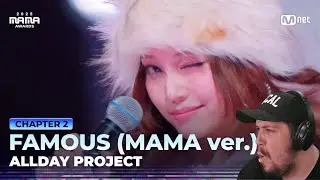 Espy Reacts To ALLDAY PROJECT - Famous | MAMA 2025