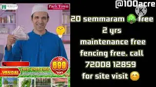 @100acre #dtcpreraapprvd#vengal lowpriceplots#free plantation 20 semmaram free#thamaraikootrd💥💢💯💯