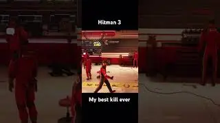 Hitman 3 : my best kill ever #shorts