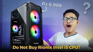 Rionix Intel Core i5 CPU Review | Should you buy Rionix Core i5 CPU?