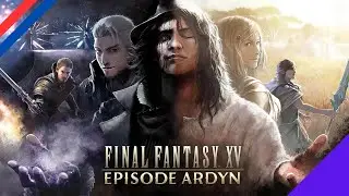 Final Fantasy XV - Episode Ardyn (DLC)