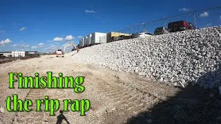 Finishing The Rip Rap And Grading The Base Rock