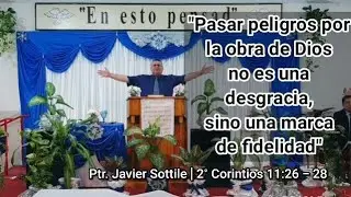 Pasar peligros por la obra de DIos no es una desgracia, sino una marca de fidelidad | Ptr. Javier