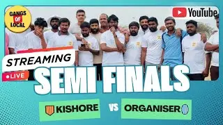 🔴LIVE STREAMING | ORGANISERS vs KISHORE | GANGS OF LOCAL