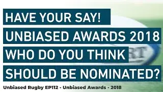 Rugby Moment 2018. Have Your Say. Unbiased Rugby Awards 2018.