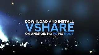 How To Download And Install vShare On Android NO PC NO ROOT Get PAID Apps And GAMES For FREE!