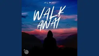 Walk Away