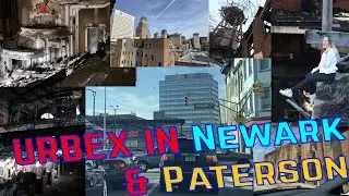 Vlog #276 URBAN EXPLORING IN 2 CITIES IN NEW JERSEY