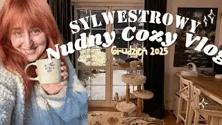 Sylwestrowy nudny vlog | Sylwester w dresie i pidżamie | Zasypała nas śnieżyca | Anna from Warsaw