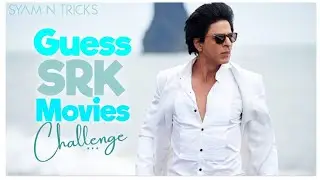 GUESS SHAHRUKH KHAN'S MOVIE BY THE SONG CHALLENGE |#BollywoodChallenges