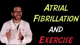 Atrial fibrillation and Exercise, a patient education video