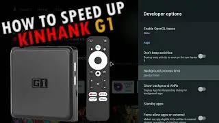 Как ускорить работу ТВ-приставки Kinhank G1 &mdash; остановить буферизацию