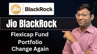 IS Aladdin Fail ? | Jio Blackrock Flexi Cap Fund का Portfolio एक बार फिर Change