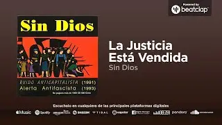 Sin Dios - La Justicia Est&aacute; Vendida