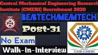 CSIR CMERI Recruitment 2020 | Salary : ₹31,000 | No Exam | No Fee | Latest job Update