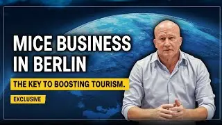 Visit Berlin&rsquo;s Marketing Director Reveals Top Tourism Growth Tactics