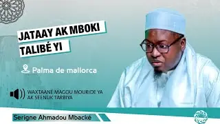 JATAAY AK MBOKI TALIBÉ YI | Palma de mallorca Espagne 